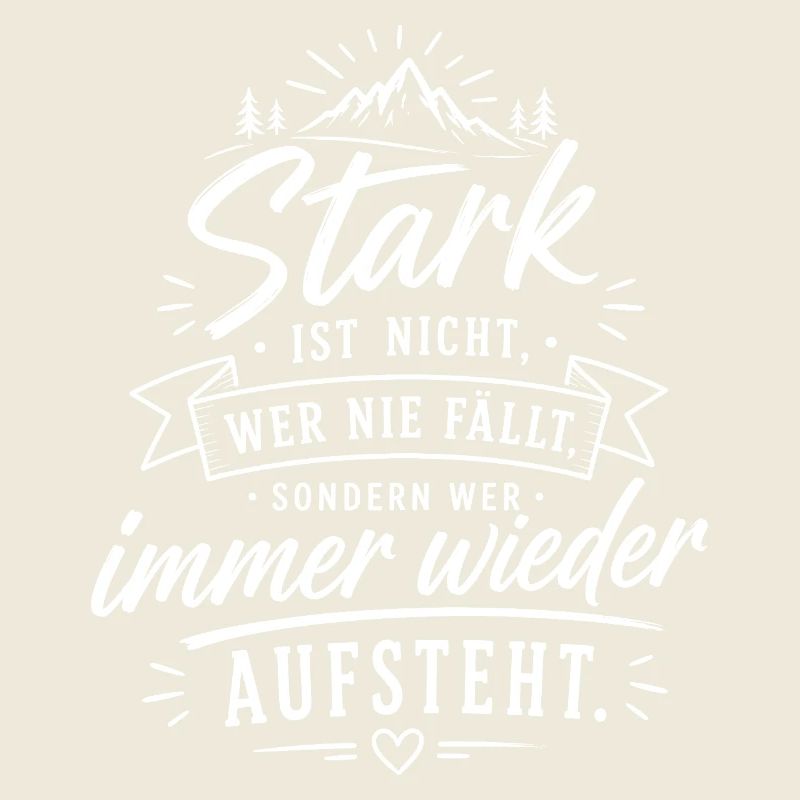 Stark durch Aufstehen Zitat