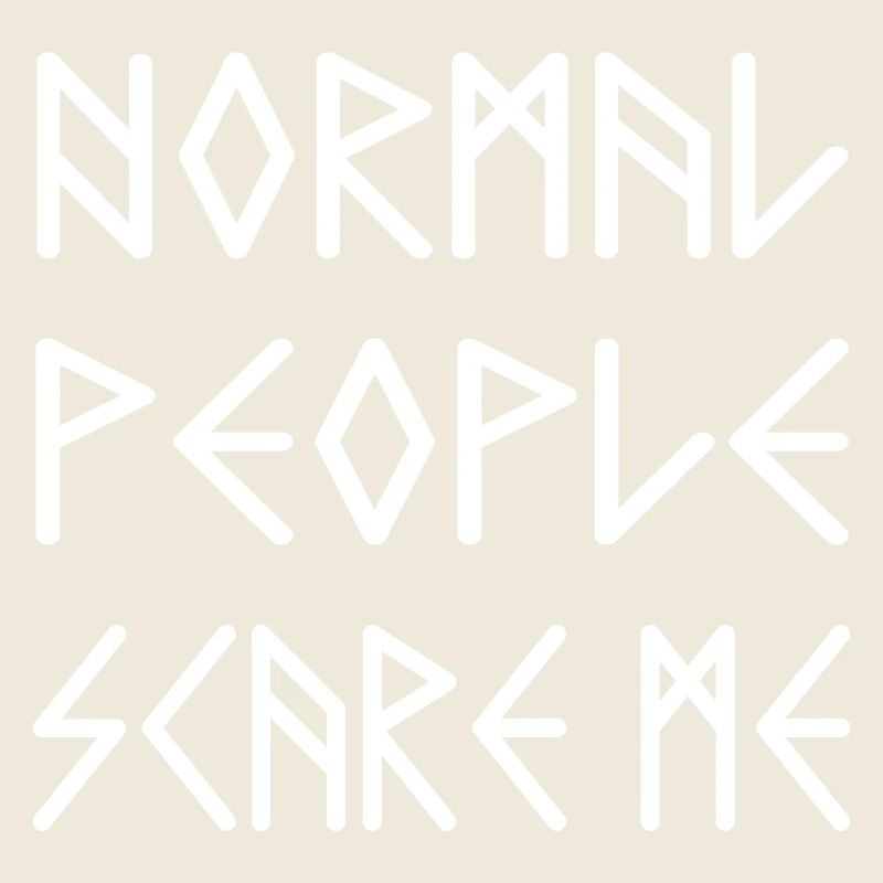 Normal People Scare Me