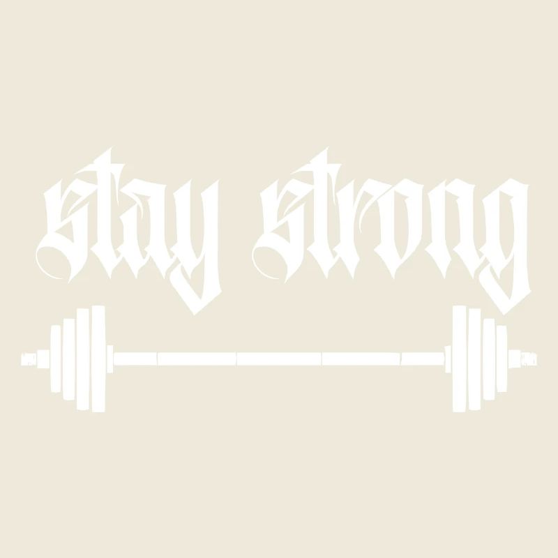 Stay strong