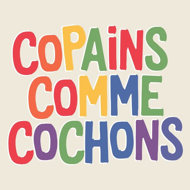 Copains comme cochons