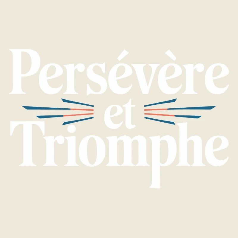 Persévère et triomphe