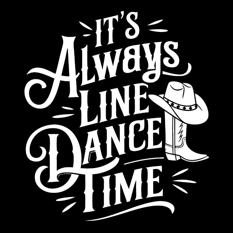 Line Dance Time Zeit zum Tanzen Linedance