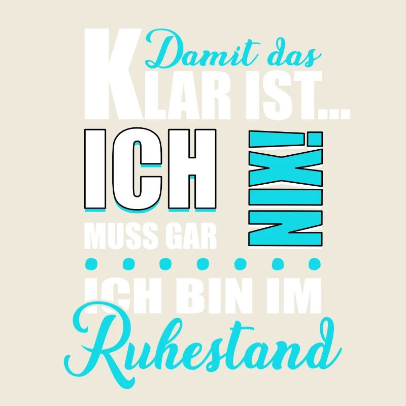 Rente Ich bin im Ruhestand Rentner Geschenk