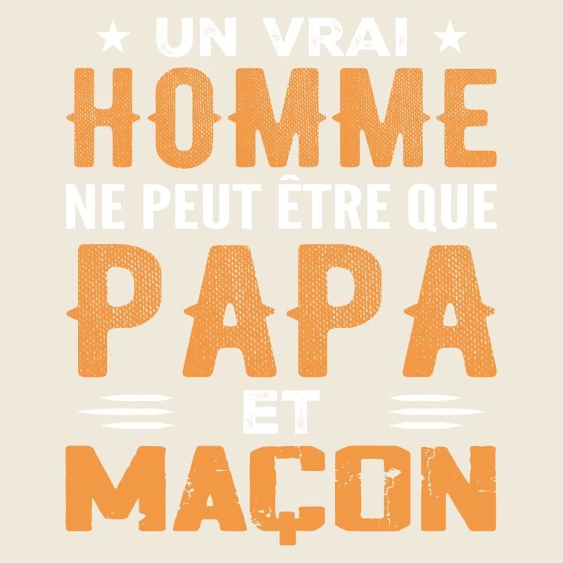 Ein echter Mann ist nur ein Vater und ein Freimaurer