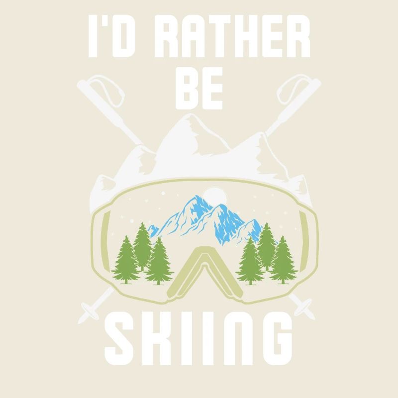 I'd rather be skiing 3