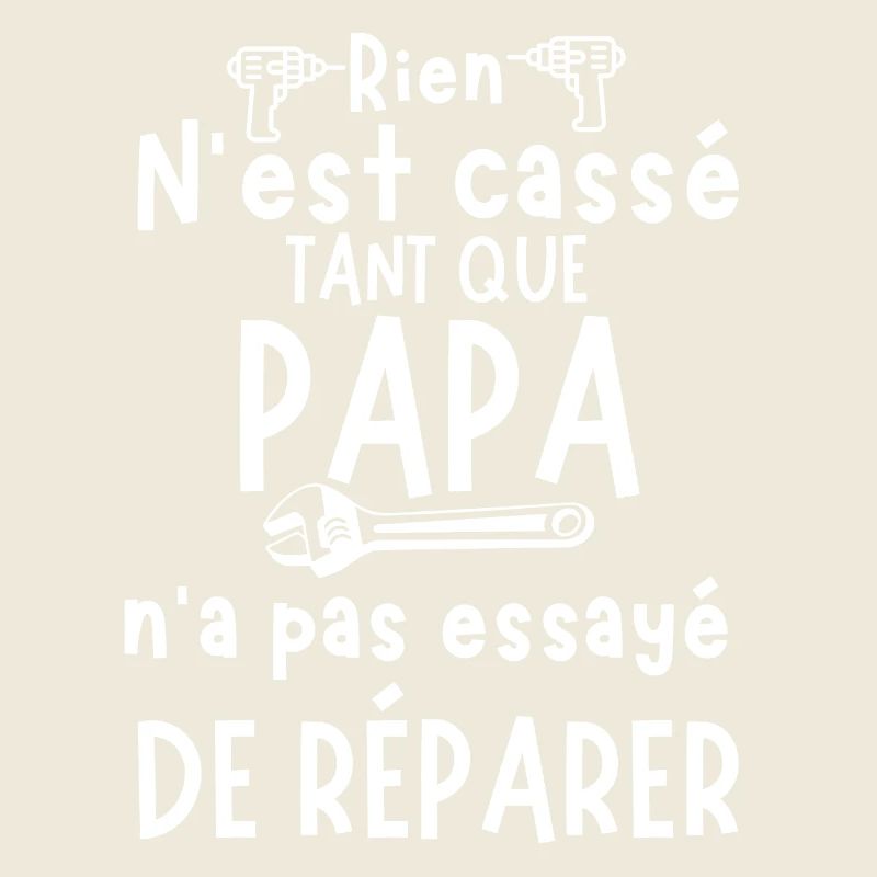 Humour Papa Répare