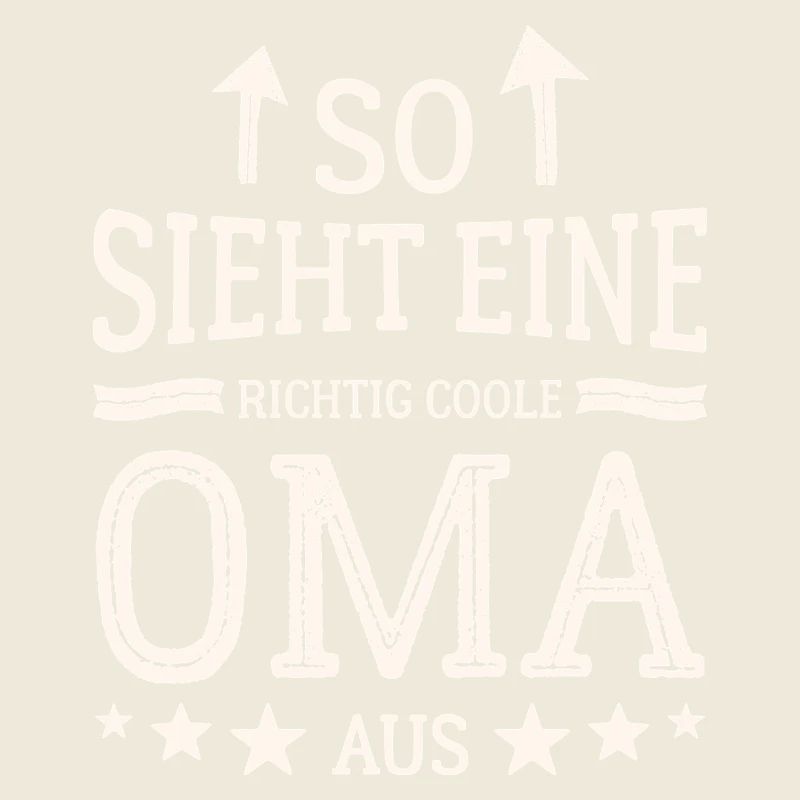 So sieht eine coole Oma aus Beste Großmutter