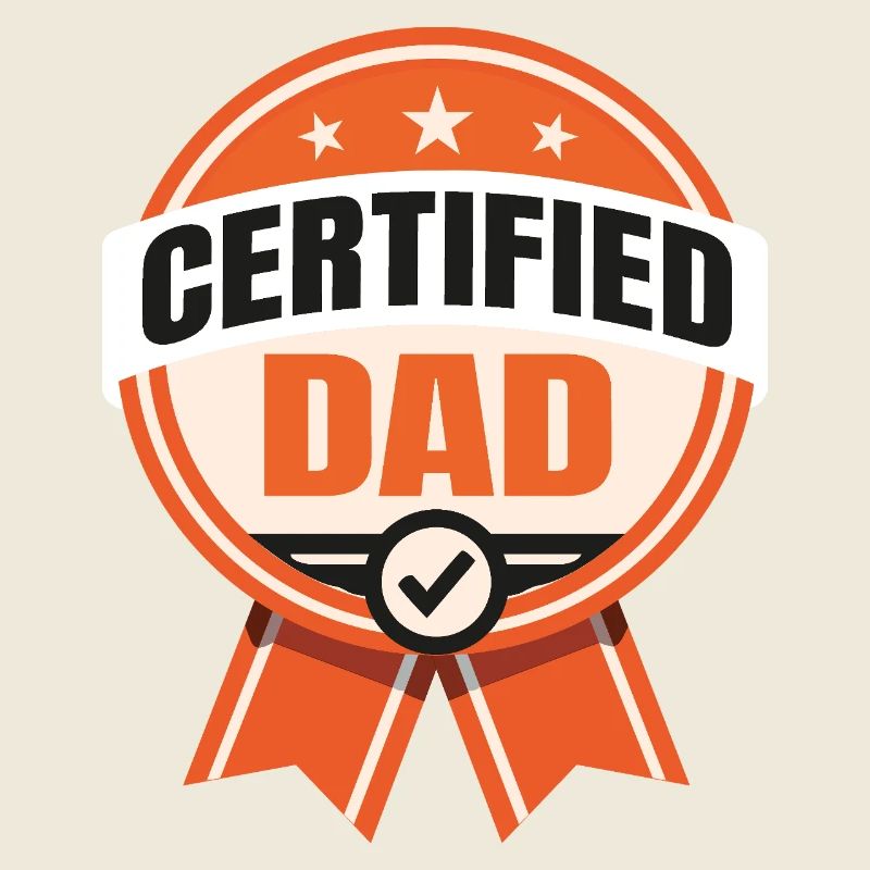 Certified Dad – Funny Father Design