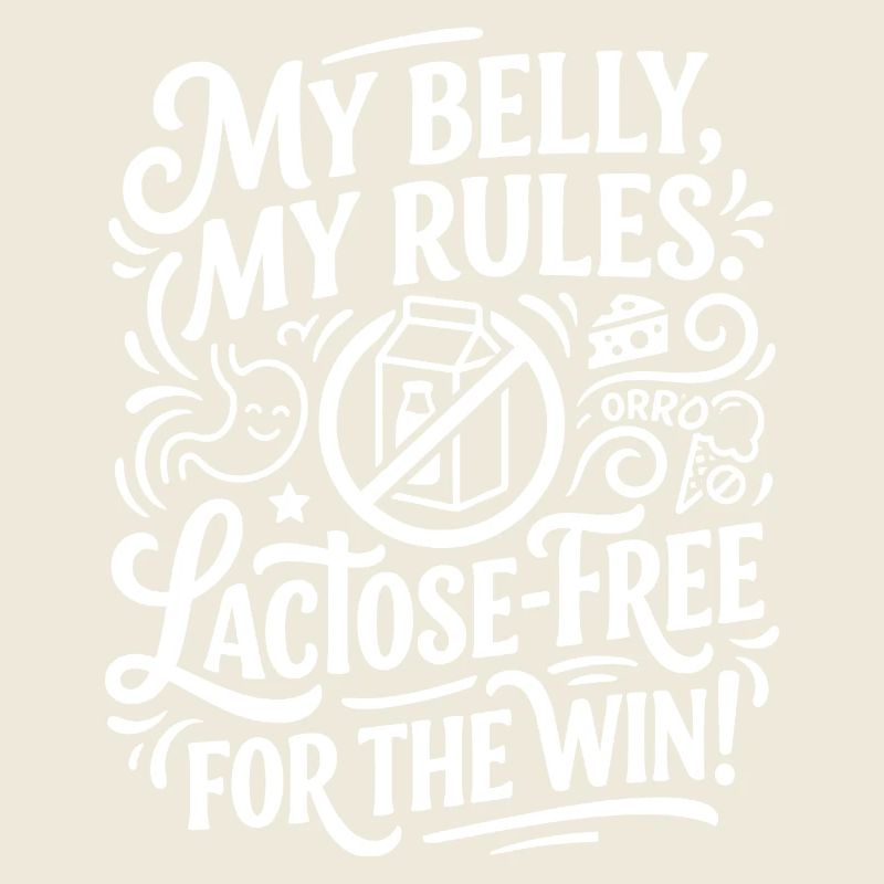 Lactose-free Belly Rules Humor