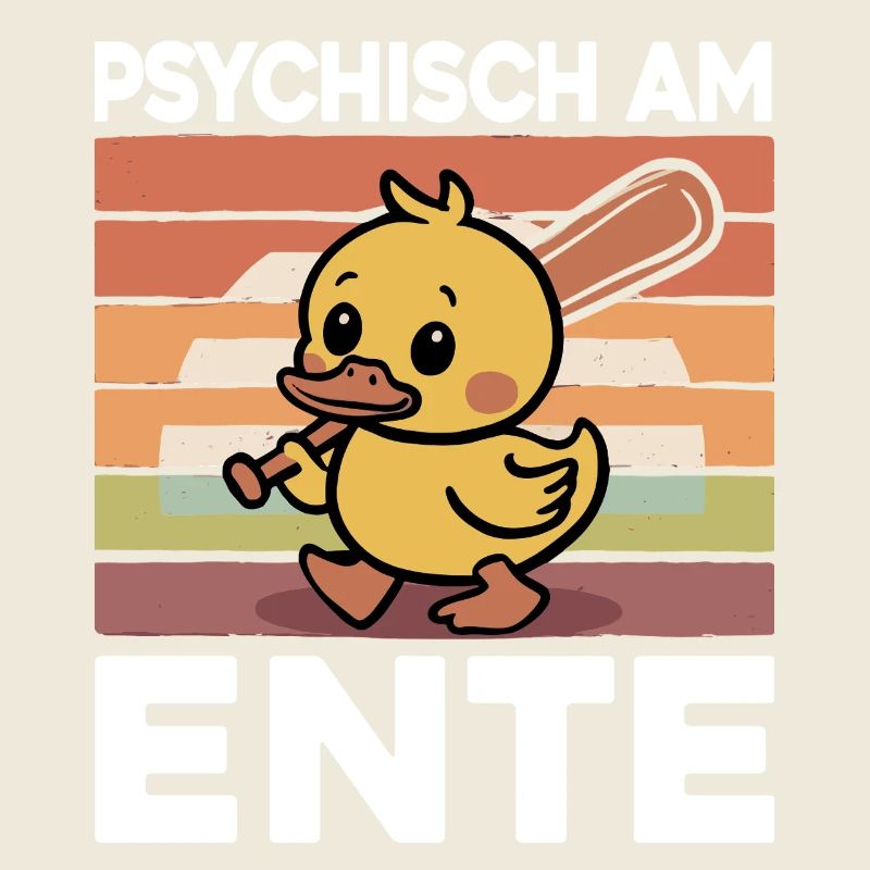 Psychisch Am Ente Lustiger Spruch