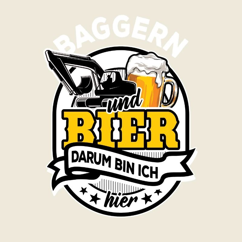 Baggern & Bier - darum bin ich hier