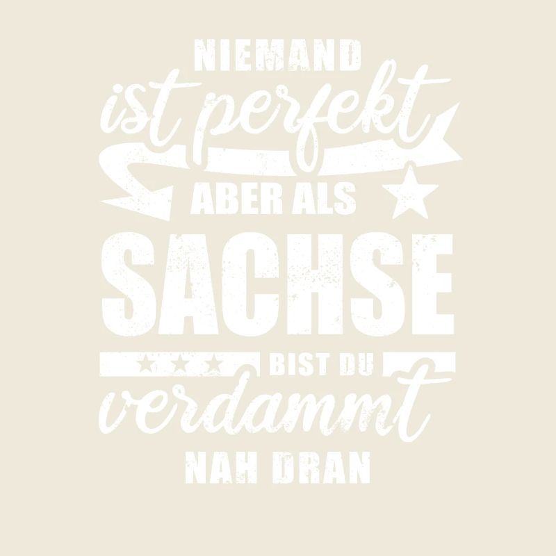 Niemand ist perfekt - Sachse - Spruch