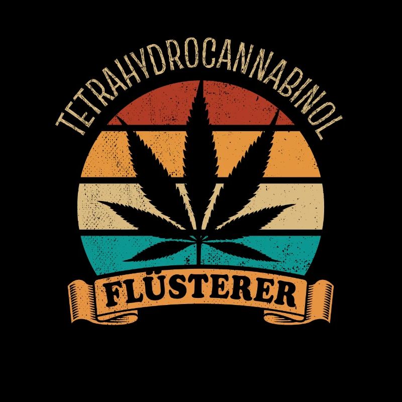 THC Flüsterer - Tetrahydrocannabinol - Cannabis