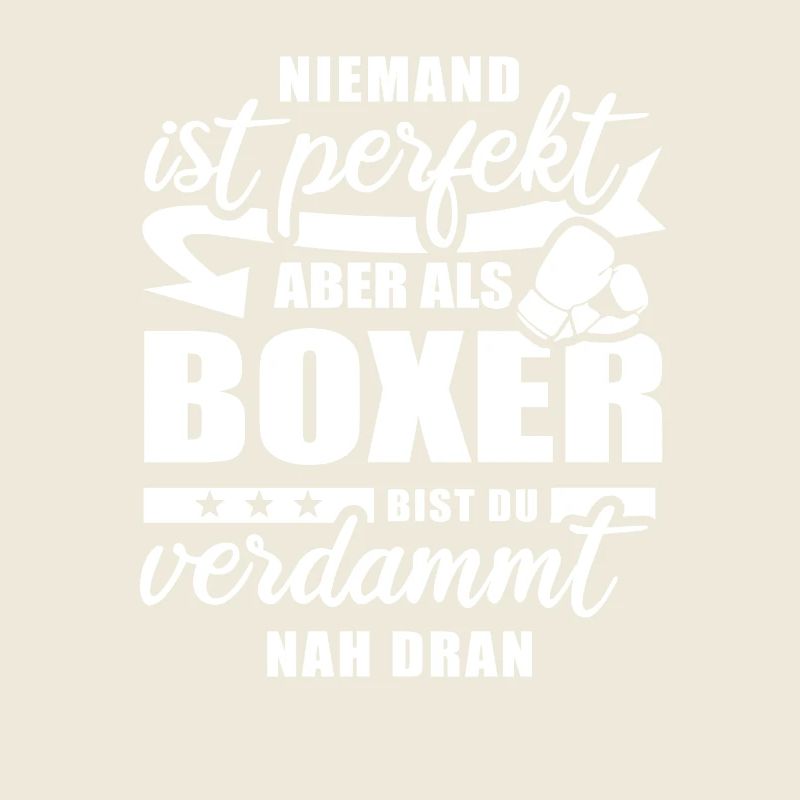 Niemand ist perfekt - Boxer - Spruch
