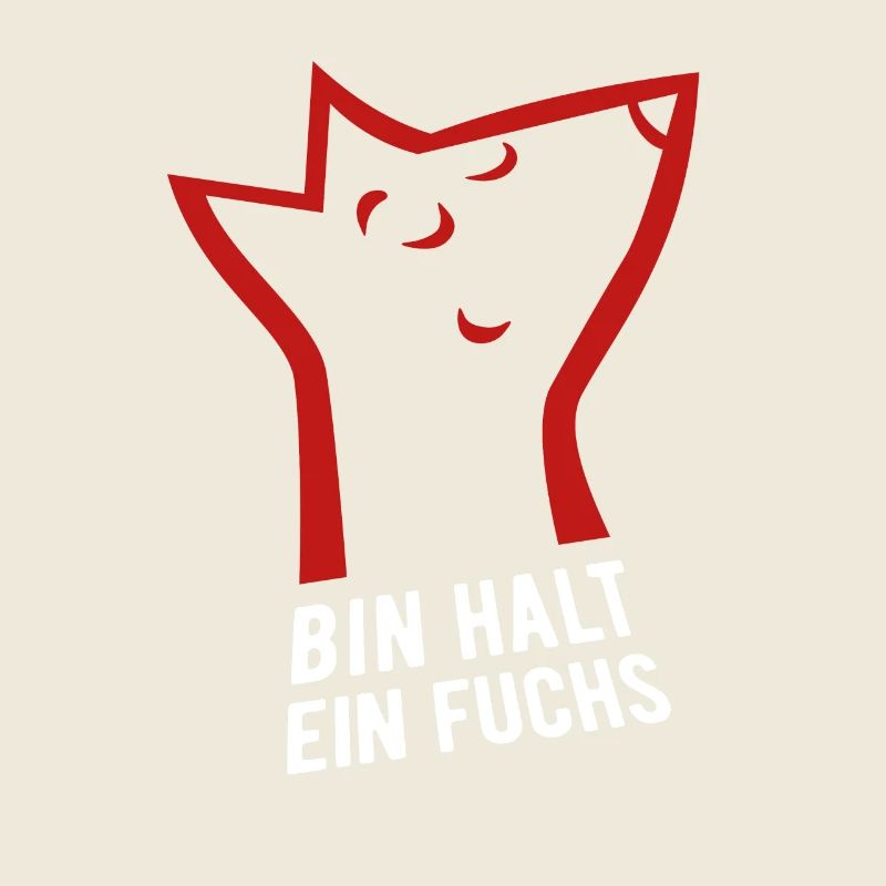 Bin halt ein Fuchs - schlau, cool & clever