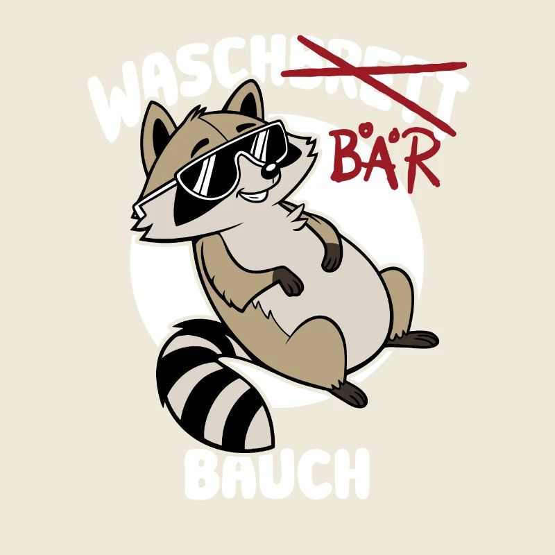 Waschbär Bauch - Waschbrett Bauch Geschenk