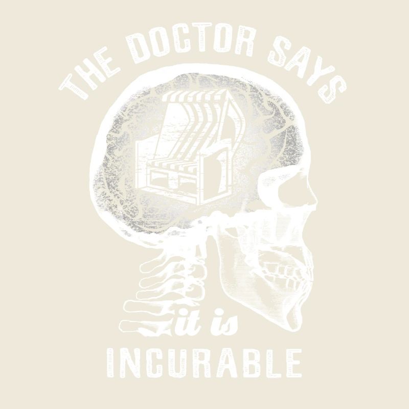 Le médecin dit que c’est incurable - chaise de plage