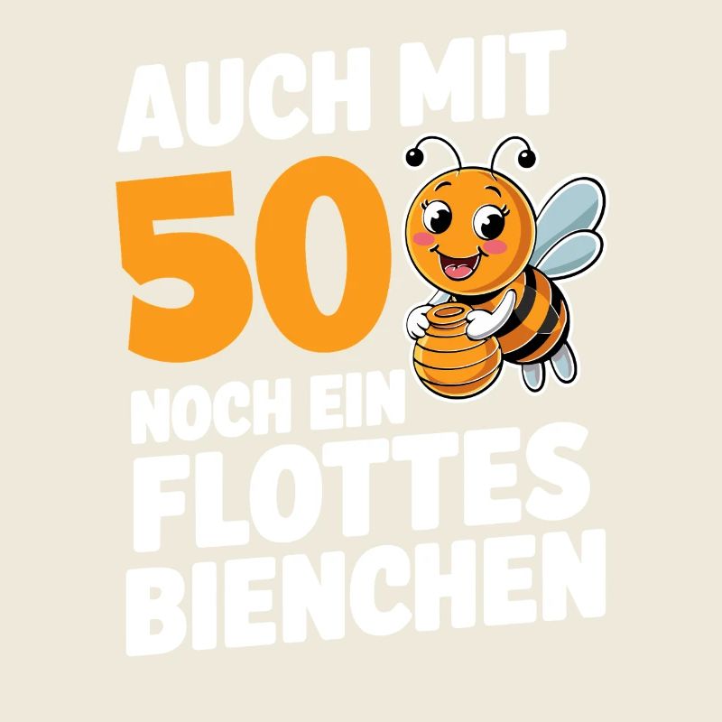 50. Geburtstag 50 Jahre Flottes Bienchen Frau