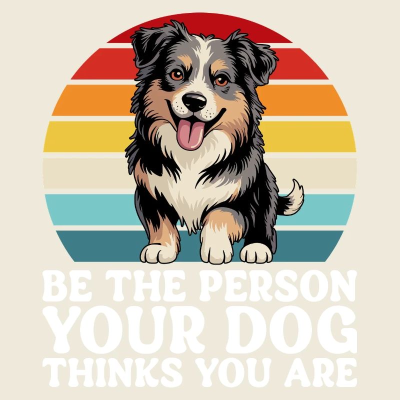 Lustiger Australian Shepherd Hund Zitat