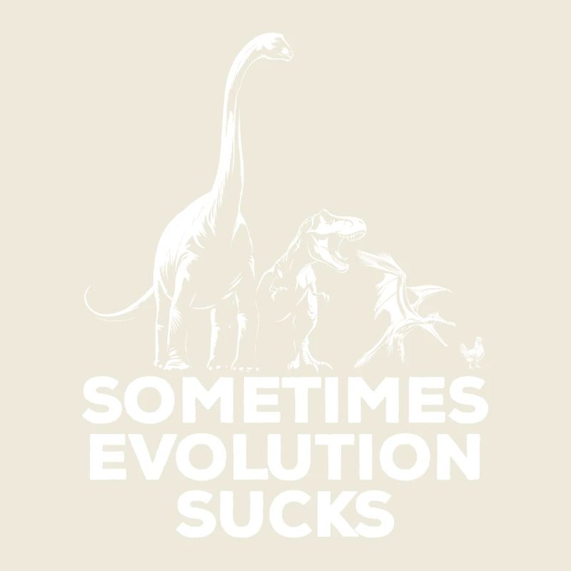Parfois, l’évolution craint - Dinosaure - Poulet