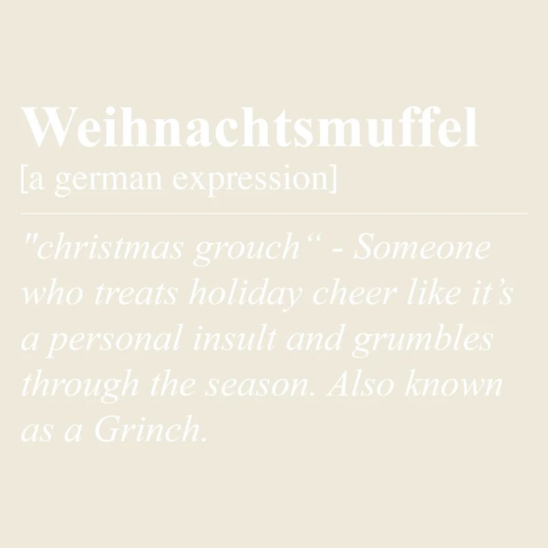 Christmas Muffle Funny German Idiom