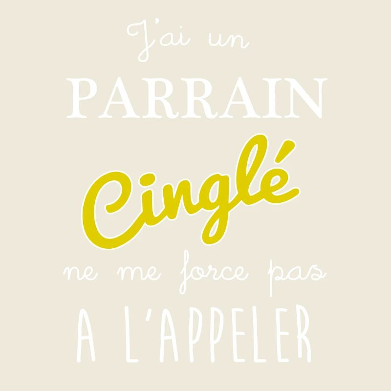 j'ai un parrain cinglé ne me force pas a l'appler
