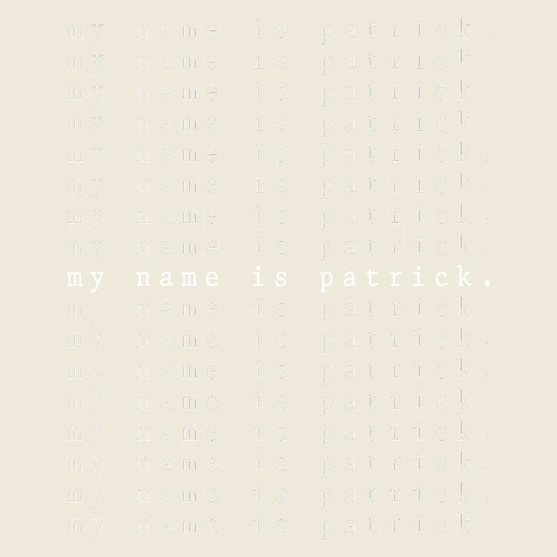 My name is Patrick