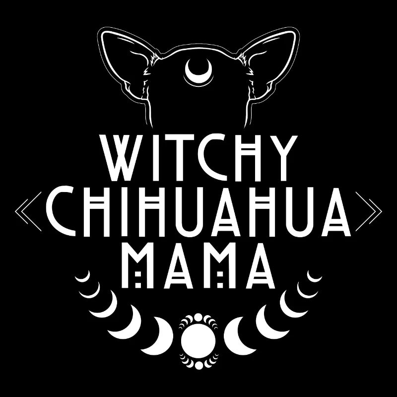 Witchy Chihuahua Mama Hunde Hexe Hexen