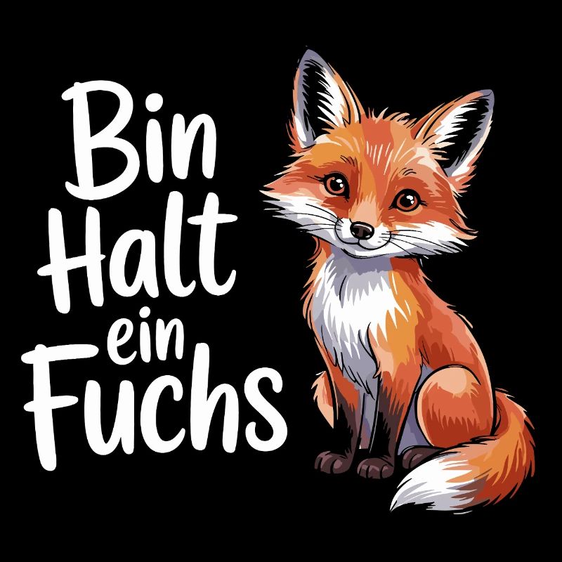 Bin halt ein Fuchs Clever Schlau Schulkind Schule