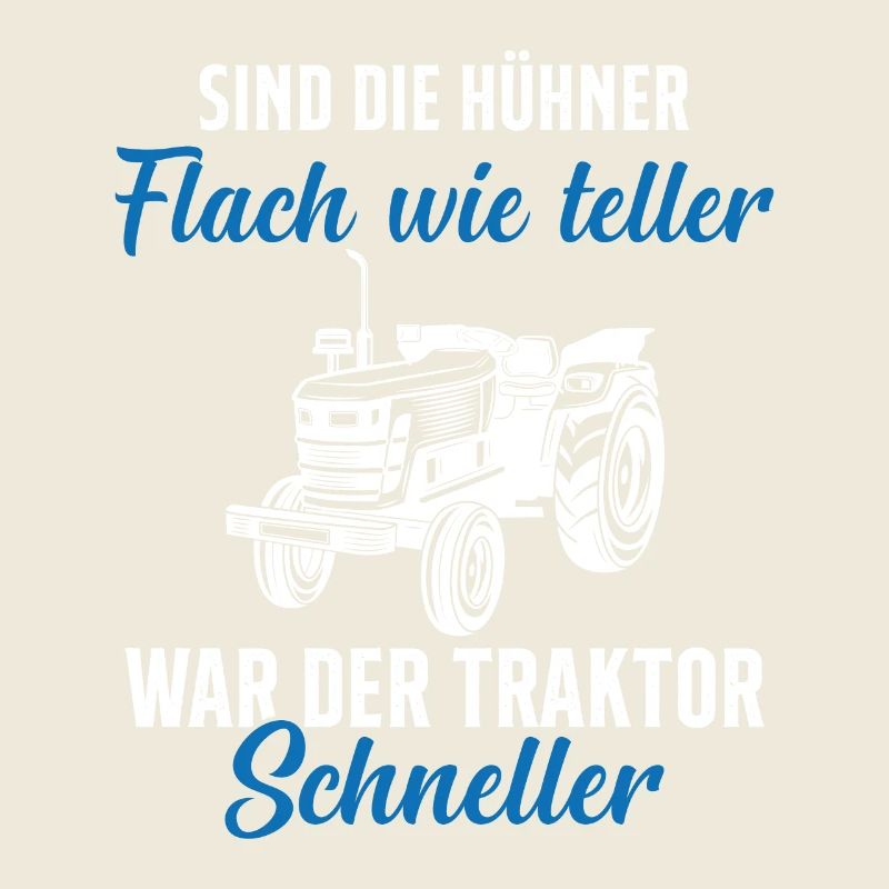 Tractor Tractor Saying Farm Farmer Farmer