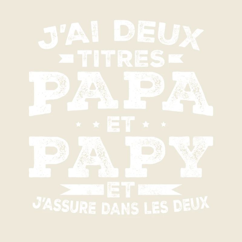 J ai Deux Titres Papa Et Papy