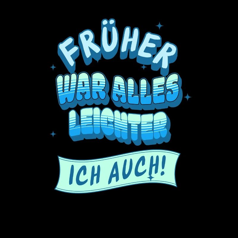 Früher war alles leichter, Ich auch!