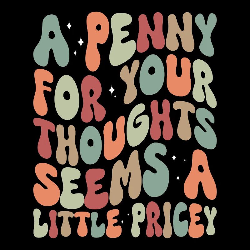 A Penny For Your Thoughts