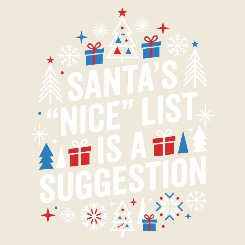 Santa's Nice List Is a Suggestion