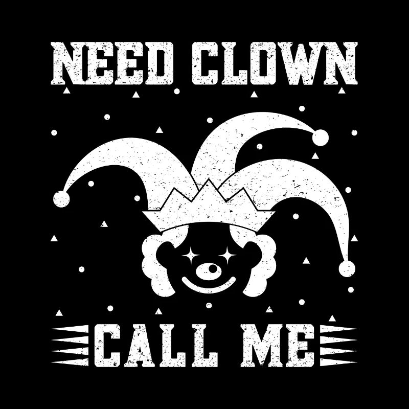 Cirque Graphique Besoin Clown Appelez-moi Cirque Cadeaux