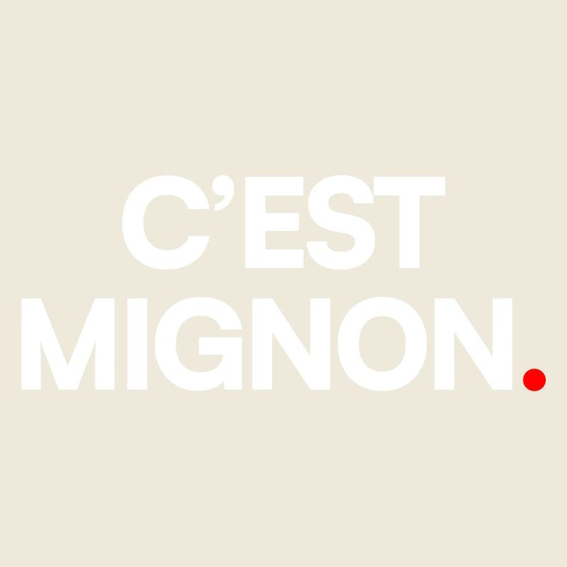 C’est mignon