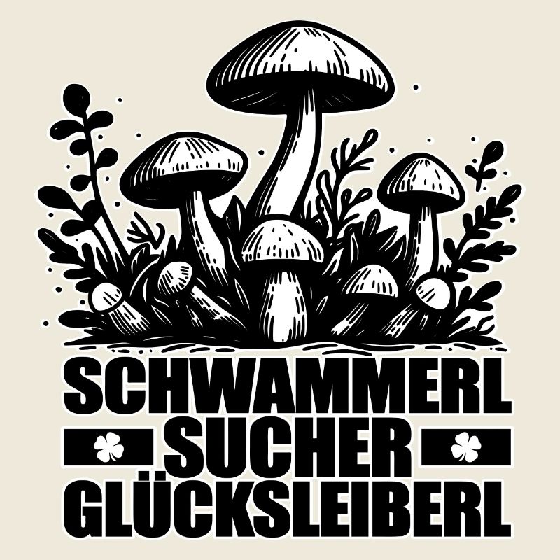 Pilzsammler Spruch