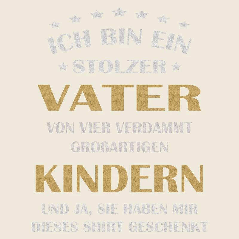 Ich bin VATER einer VIER fantastischen KINDERN