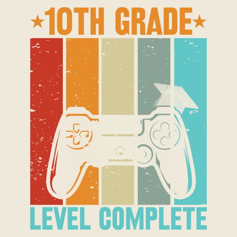 10TH Grade. Level Complete. Clothes for gamers.
