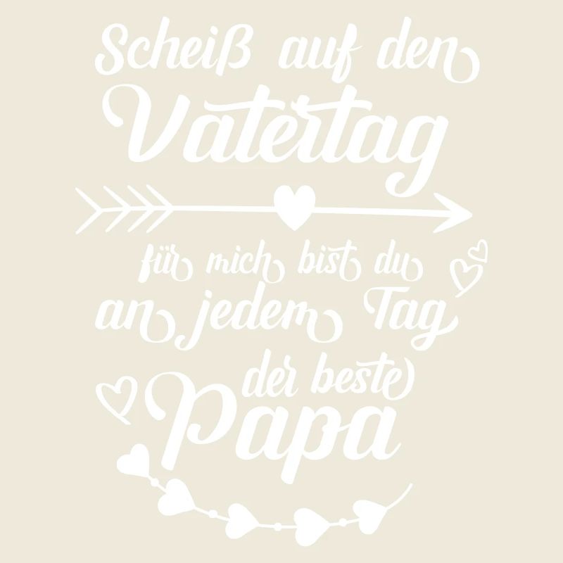 Vatertag bester Vater an jedem Tag Papa Papi Liebe