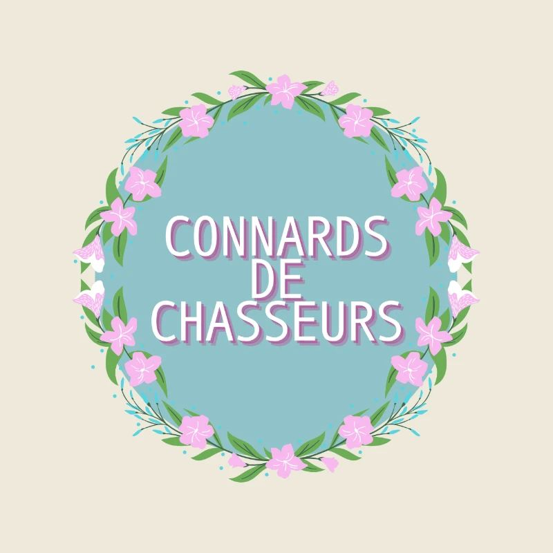 C*nnards de chasseurs