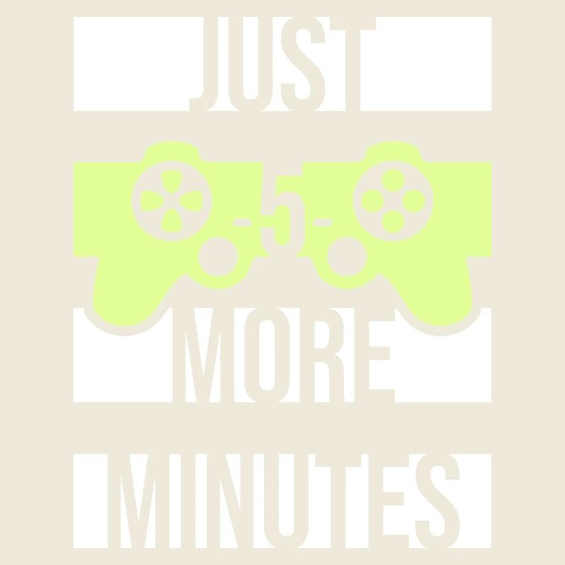 Funny Gamer Just Five More Minutes 5 Video Gaming