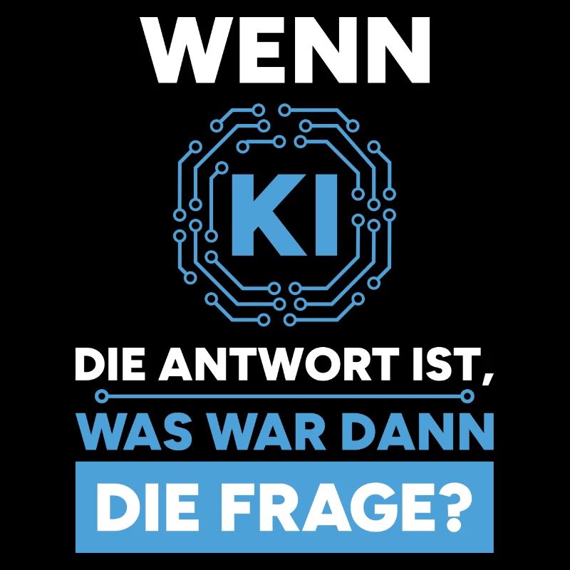 Künstliche Intelligenz Frage Antwort Spruch