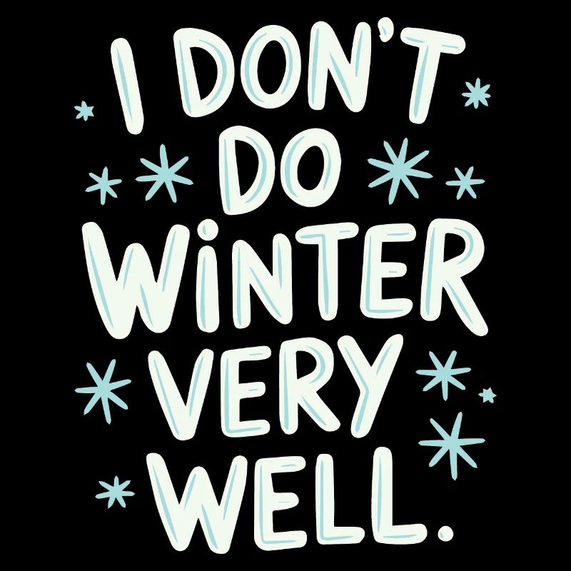 Winter Grouch Saying Funny Snowflakes Message