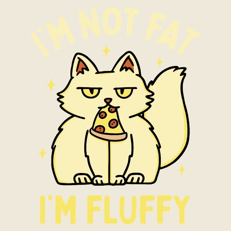 I'm Not Fat I'm Fluffy