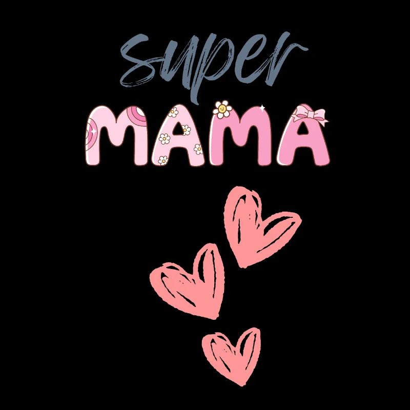 Mama - Super Mama