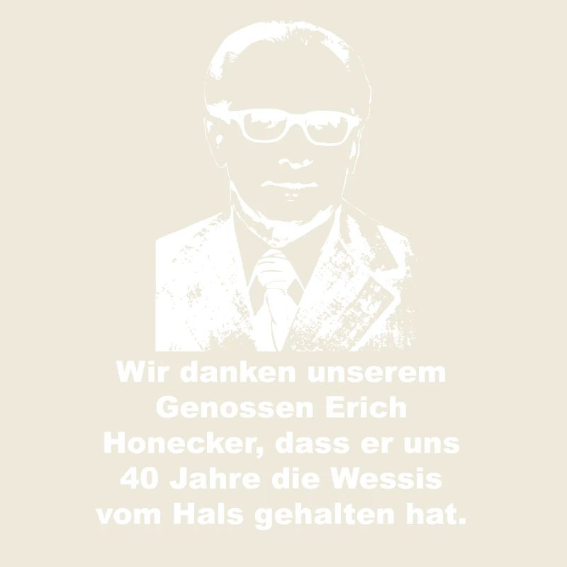 DDR Ossi Honecker Spruch lustig Wessi