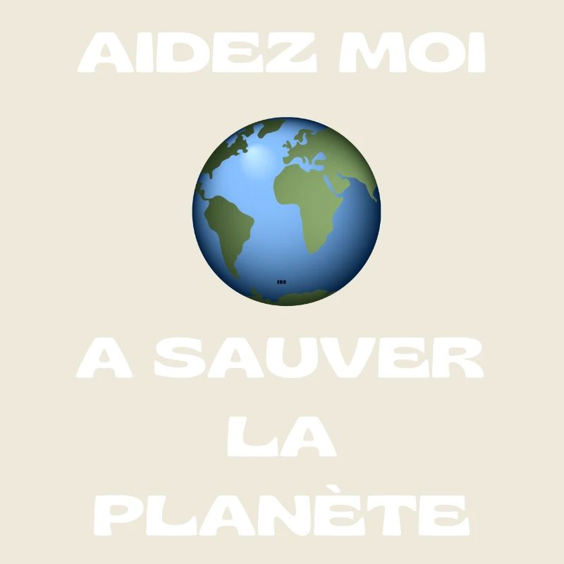 Aidez moi à Sauver la planète