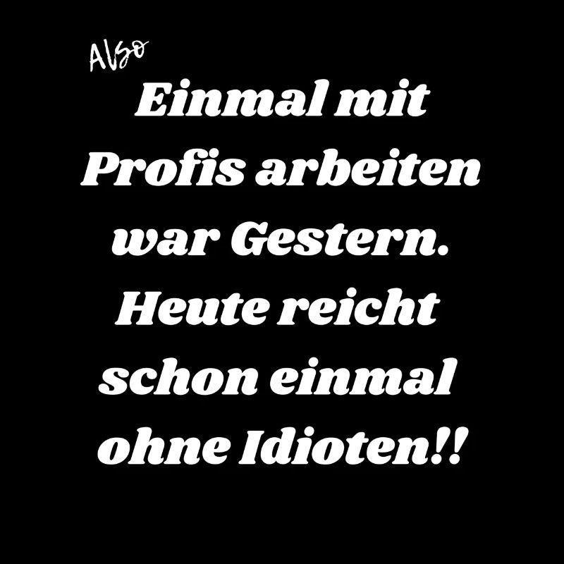 Einmal mit Profis arbeiten.