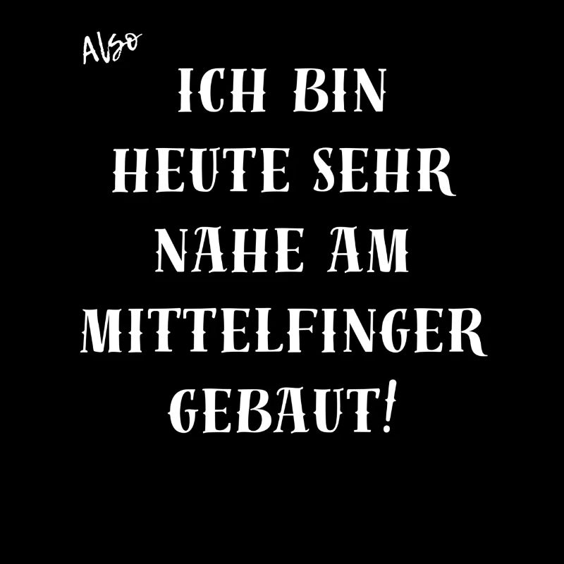 Ich bin Heute sehr nahe